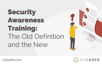 Security Awareness Training: The Old Definition and the New