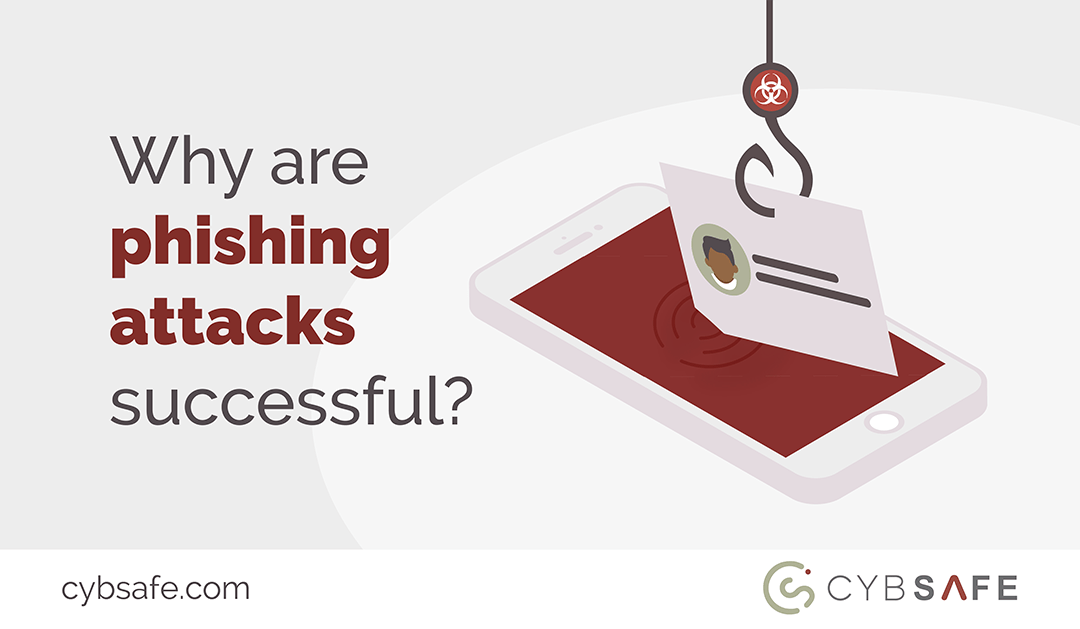 Why are phishing attacks successful?