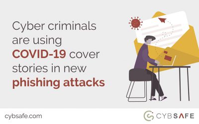 Cyber criminals are using COVID-19 cover stories in new phishing attacks