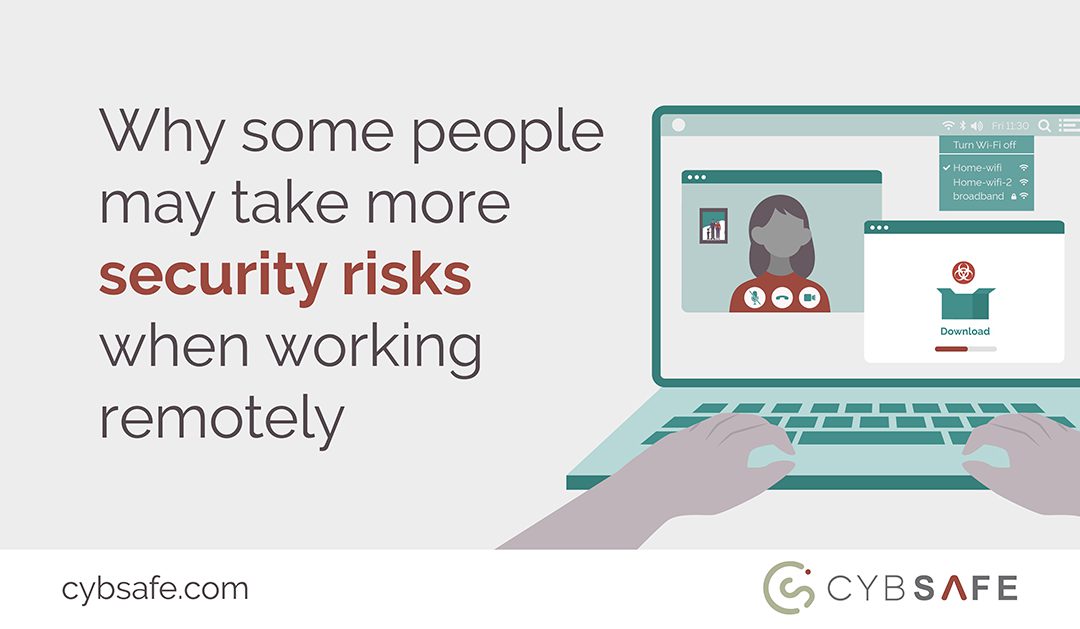 Why some people may take more security risks when working remotely