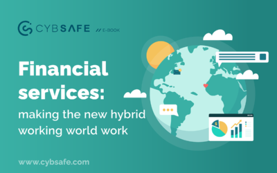 Financial services: making the new hybrid working world work