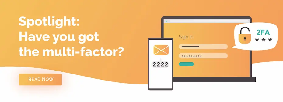 Multi factor authentication