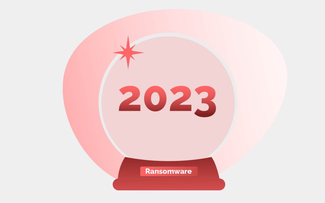 Ransomware trends 2023: Predictions for this year and beyond