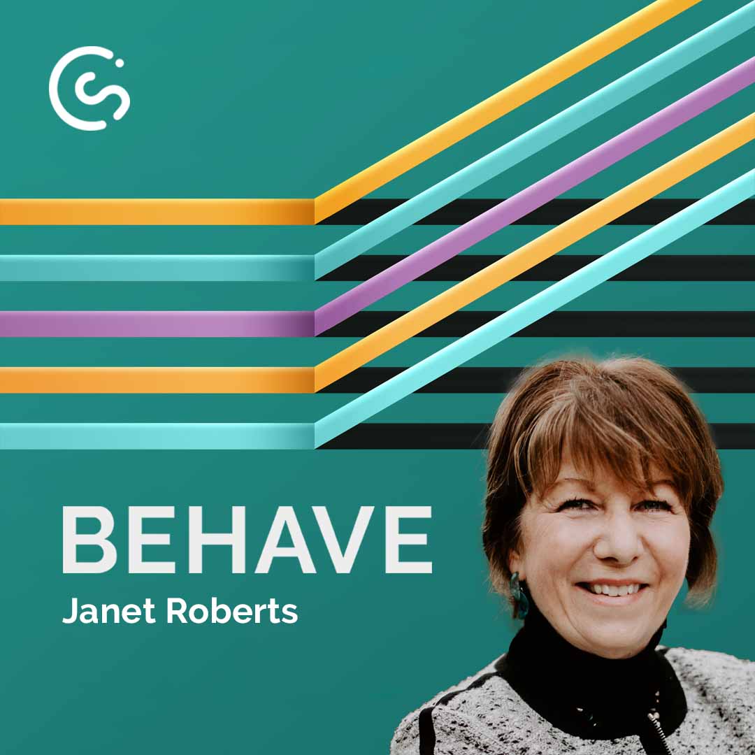 Janet roberts behave podcast